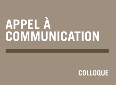 Appel à communication. Colloque « Déterritorialisation – Reterritorialisation »
